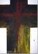 schwarzes Kreuz (2006) - Rolf Werner Sauerwein - Mischtechnik-Acryl auf - Sonstiges - schwarzes Kreuz (2006) - Rolf Werner Sauerwein - Mischtechnik-Acryl auf - Sonstiges -